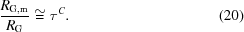 [{{R_{\rm G,m}} \over {R_{\rm G}}} \cong \tau ^C . \eqno(20)]