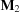 [{\bf M}_{2}]