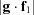 [|{\bf g} \cdot {\bf f}_{1}|]