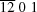 [\overline{12}\; 0\; 1]