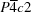 [P {\overline 4}c2]