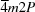 [{\overline 4}m2P]
