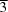[{\overline 3}]