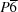 [P{\overline 6}]