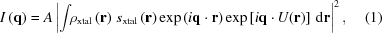 [I\left({\bf q}\right) = A \left| \int\!\! {\rho}_{\rm xtal}\left({\bf r}\right)\,{s}_{\rm xtal}\left({\bf r}\right) \exp\left(i {\bf q}\cdot {\bf r}\right) \exp\left[i{\bf q}\cdot U({\bf r})\right]\,{\rm{d}}{\bf r}\right|^{2}, \eqno(1)]