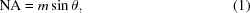 [{\rm{NA}} = m\sin\theta, \eqno(1)]