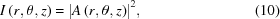 [I\left(r,\theta,z\right) = {\left|A\left(r,\theta,z\right)\right|}^{2}, \eqno(10)]