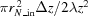[\pi r_{N\_{\rm{in}}}^{\,2}{{\Delta}}z/2\lambda{z^2}]