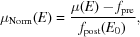 [\mu_{\rm Norm}(E) = {{\mu(E)-f_{\rm pre}}\over {f_{\rm post}(E_0)}},]