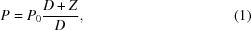 [P = P_{0}{{D+Z} \over {D}}, \eqno (1)]