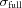 [\sigma_{\rm{full}}]