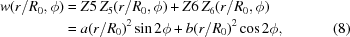 [\eqalignno{ w(r/R_0,\phi) & = Z5\,Z_5(r/R_0,\phi)+Z6\,Z_6(r/R_0,\phi) \cr& = a(r/R_0)^2\sin2\phi + b(r/R_0)^2\cos2\phi, &(8)}]