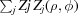 [\sum_jZj\,Z_j(\rho,\phi)]