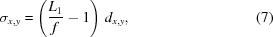 [\sigma_{x,y} = \left({{L_1} \over {f}}-1\right)\,d_{x,y}, \eqno(7)]