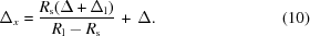 [\Delta_x = {{R_{\rm{s}}(\Delta + \Delta_{\rm{l}})} \over {R_{\rm{l}}-R_{\rm{s}}}} \,+\, \Delta. \eqno(10)]
