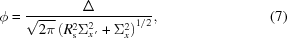 [\phi = {{\Delta} \over { \sqrt{2\pi} \left({R_{\rm{s}}^2\Sigma_{x^{\,\prime}}^2 + \Sigma_x^2} \right)^{1/2}}}, \eqno(7)]