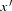 [x^{\,\prime}]
