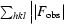 [\textstyle \sum_{hkl}\big ||F_{\rm obs}|]