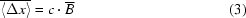 [\overline {\langle \Delta x\rangle } = c \cdot \overline B \eqno (3)]