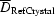 [\overline D_{\rm RefCrystal}]