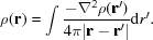 [\rho({\bf r}) = \int {-\nabla^2\rho({\bf r}^{\prime})\over 4\pi |{\bf r}-{\bf r}^{\prime}|}{\rm d}r^{\prime}.]