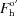 [F_{\rm h}^{{\rm o}^\prime}]