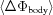 [\langle \Delta\Phi _{{\rm body}}\rangle]