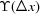 [\Upsilon(\Delta x)]