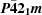 [{\bi P}{\bar {\bf 4}}{\bf 2_1} {\bi m}]