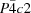 [P{\bar 4}c2]