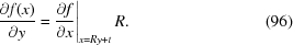 [\left.{{\partial {f}(x)}\over{\partial y}} = {{\partial {f}}\over{\partial x}} \right\vert _{x = Ry+t} R. \eqno (96)]
