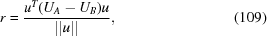 [r = {{u^T (U_A - U_B) u}\over{\vert\vert {u}\vert\vert}}, \eqno (109)]
