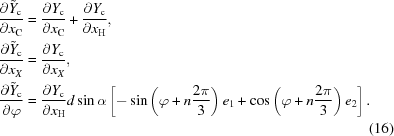 [\eqalignno { {{\partial \tilde{Y}_{\rm c}}\over{\partial x_{{\rm C}}}} &= {{\partial Y_{\rm c}}\over{\partial x_{{\rm C}}}} + {{\partial Y_{\rm c}}\over{\partial x_{{\rm H}}}}, &\cr {{\partial \tilde{Y}_{\rm c}}\over{\partial x_{X}}} &= {{\partial Y_{\rm c}}\over{\partial x_{X}}}, &\cr {{\partial \tilde{Y}_{\rm c}}\over{\partial \varphi}} &= {{\partial Y_{\rm c}}\over{\partial x_{{\rm H}}}} d \sin \alpha \left[ - \sin \left (\varphi + n {{2\pi}\over{3}}\right) e_1 + \cos \left (\varphi + n {{2\pi}\over{3}}\right) e_2\right].&\cr&&(16)\cr }]