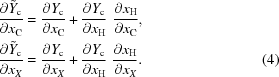 [\eqalignno { {{\partial \tilde{Y}_{\rm c}}\over{\partial x_{{\rm C}}}} &= {{\partial Y_{\rm c}}\over{\partial x_{{\rm C}}}} + {{\partial Y_{\rm c}}\over{\partial x_{{\rm H}}}} \,\, {{\partial x_{{\rm H}}}\over{\partial x_{{\rm C}}}}, &\cr {{\partial \tilde{Y}_{\rm c}}\over{\partial x_{X}}} &= {{\partial Y_{\rm c}}\over{\partial x_{X}}} + {{\partial Y_{\rm c}}\over{\partial x_{{\rm H}}}} \,\, {{\partial x_{{\rm H}}}\over{\partial x_{X}}}. & (4)\cr}]