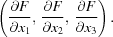 [\left ({{\partial F}\over{\partial x_1}}, \, {{\partial F}\over{\partial x_2}}, \, {{\partial F}\over{\partial x_3}}\right).]