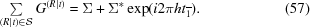 [\textstyle\sum\limits_{(R\mid t) \in {\cal S}} G^{(R\mid t)} = \Sigma + \Sigma^* \exp(i2\pi h t_{{\overline 1}}). \eqno (57)]