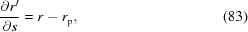 [{{\partial r^\prime}\over{\partial s}} = r-r_{\rm p}, \eqno (83)]