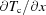 [{{\partial T_{\rm c}}/{\partial x}}]
