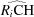 [\widehat{R_i{\rm CH}}]
