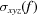 [\sigma_{xyz}(f)]