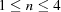[1 \leq n \leq 4]