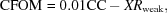 [{\rm CFOM} = 0.01 {\rm CC} - X R_{{\rm weak}},]