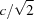 [c/\sqrt 2]