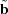 [{\tilde{\bf b}}]