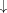 [\downarrow]