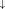 [_{\downarrow}]