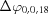 [\Delta \varphi_{0_{\prime}0_{\prime}18}]
