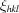 [\xi_{hkl}]