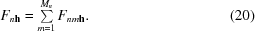 [F_{{n{\bf h}}} = \textstyle\sum\limits _{{m = 1}}^{{M_{n}}}F_{{nm{\bf h}}}.\eqno(20)]