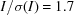 [I/\sigma(I) = 1.7]